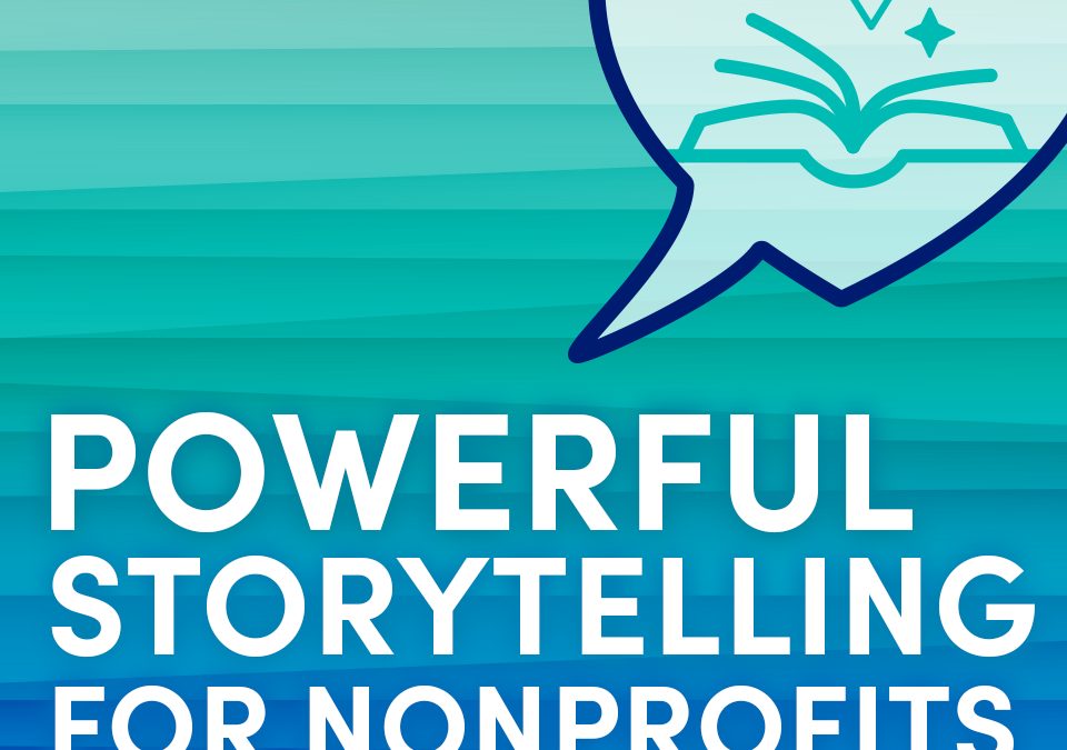 Powerful Storytelling for Nonprofits Seminar