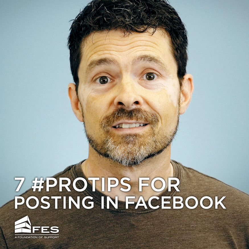 7 Protips for Posting in Facebook